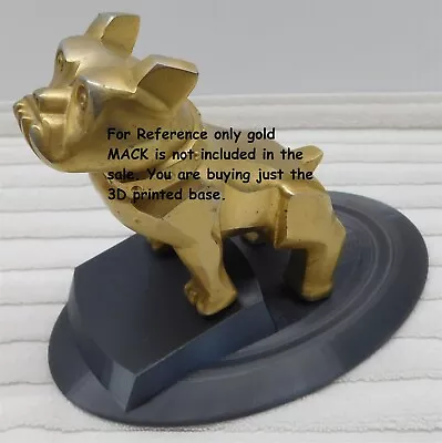 3D Printed Mack Truck Bull Dog Hood Ornament  MACK  Mounting Display Base Black • $14.99