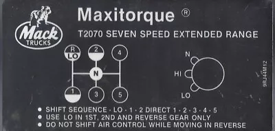 MACK Maxitorque 7 Speed Extended Range Shift Pattern Label T2070 Extended Range • $9