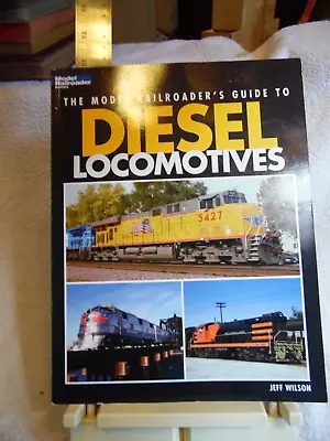 MODEL RAILROADER'S GUIDE TO DIESEL LOCOMOTIVES 2009 Color By Wilson 88 Pages VG • $5.99