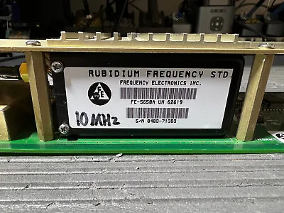 TESTED - FEI FE-5650A 10MHz Rubidium Oscillator W/Lucent OMR 408645984 S2:02 • $299.99