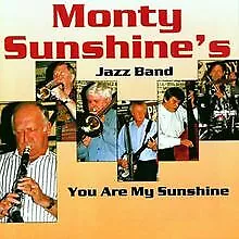 You Are My Sunshine By SunshineMonty'S Jazz Band Suns... | CD | Condition Good • £5.29