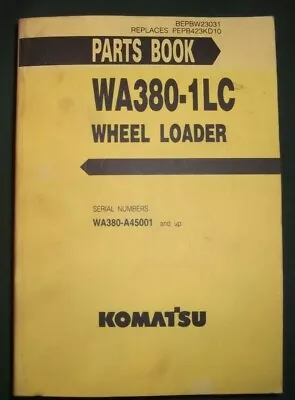 Komatsu Wa380-1-lc Wheel Loader Parts Book Manual Catalog S/n A45001-up • $54.99