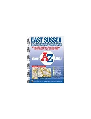 East Sussex Street Atlas (A-Z Street Atlas S.) By Geographers A-Z Map Company • £10.99