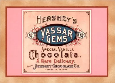 1995 Dart 100 Years Of Hershey's #16 Vassar Gems Ca 1896-1905 • $1.99