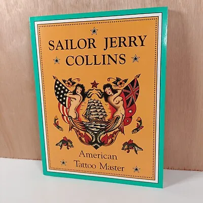 SAILOR JERRY COLLINS - American Tattoo Master - Paperback Book 2007 • £150