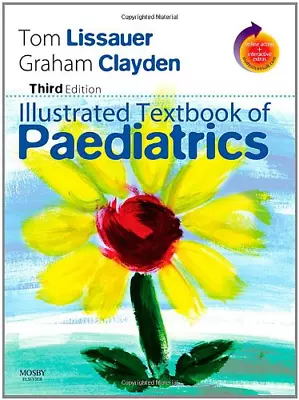 Illustrated Textbook Of Paediatrics: With STUDENT CONSULT Online Access • £4.20