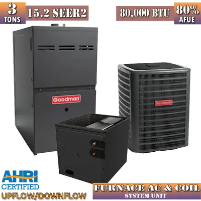 3 Ton Goodman Gas Furnace W/ AC & Coil System 14.3-15.2 SEER2 80% AFUE 80K BTU • $3500