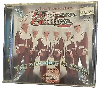 Los Tremendos Hermanos Gomez - Voy A Tumbar La Casita CD 2008 Sealed • $9.99