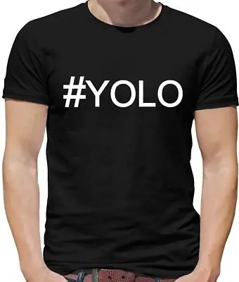 Hashtag Yolo Mens T-Shirt - You Only Live Once - Carpe Diem - Hash Tag - Funny • £13.95