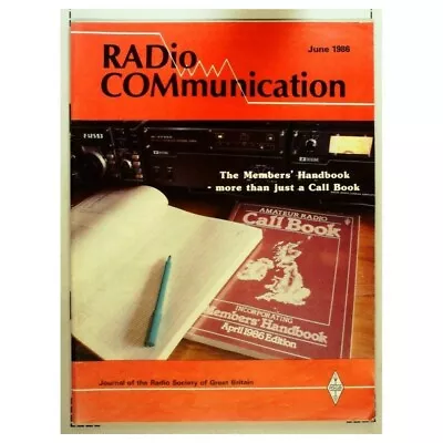 RADio COMmunication Magazine June 1986 Mbox569 Members' Handbook • £3.95