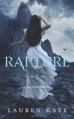 Rapture: Book 4 Of The Fallen Series By Lauren Kate. 9780385618120 • £3.48