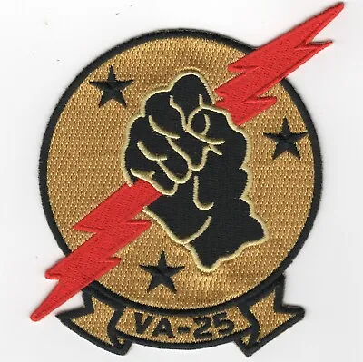 $34.99 • Buy 4  Usn Navy Va-25 Squadron Stars Fist Of Fleet A-7 Military Embroidered Patch
