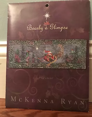 McKenna Ryan Quilt Pattern Bearly A Glimpse UNCUT NEVER USED • $8.99