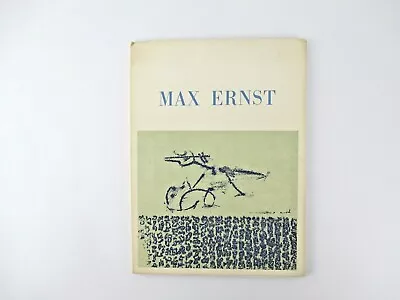 MAX ERNST Ne Peint Plus! -Vence 1973 -Galerie Alphonse Chave -Ernst Art Catalog • $75