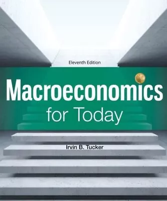 MindTap Course List Ser.: Macroeconomics For Today By Irvin B. Tucker (2022... • $45