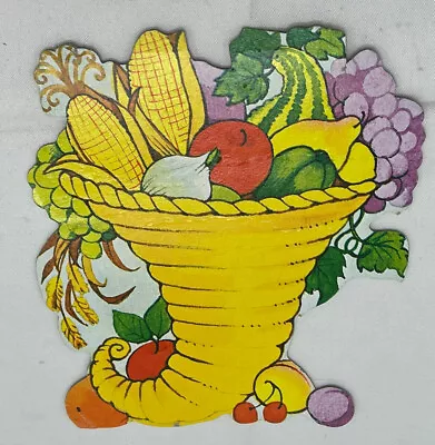 Vintage Thanksgiving Cornucopia Worn Of Plenty Fruits Die Cut Decoration 80’s • $15.99