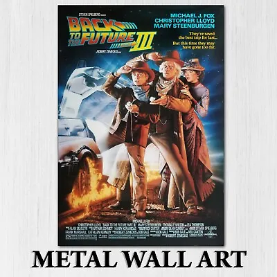 Movie Poster Back To The Future 3 Film Memorabilia Metal Sign Retro Cinema • £4.99