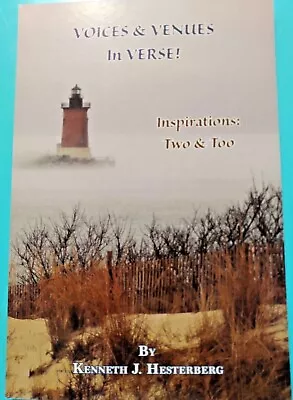 Voices And Venues In Verse: Inspirations Two & Too By Kenneth Hesterberg Signed • $14
