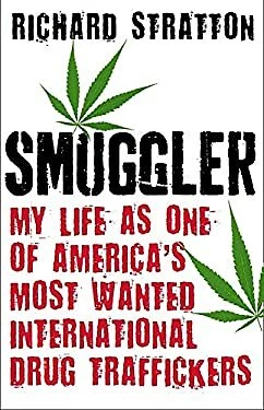 £4.61 • Buy Smuggler : A True Story Of Marijuana, The Hippie Mafia And One Of