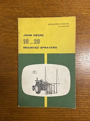 John Deere 1020 3-Point Hitch Sprayer  OMB25069 Operator's Manual Book • $19.95