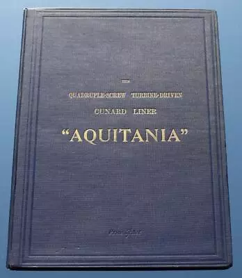 £400 • Buy Cunard Line Rare Original Rms Aquitania Engineering Hardback Deluxe Book C-1914