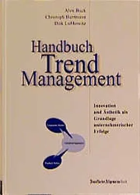 Handbuch Trendmanagement Buck Alex Christoph Herrmann  Und Dirk Lubkowitz • £6