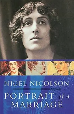 £2.72 • Buy Portrait Of A Marriage: Vita Sackville-West And Harold Nicolson