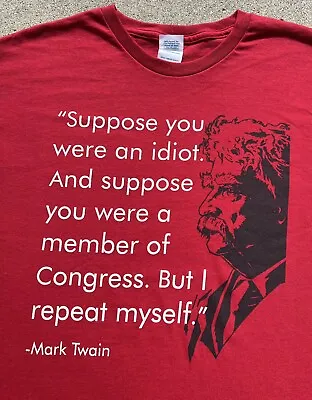 Mark Twain Political Congress Quote T-Shirt Size XL House And Museum Promo • $24.99