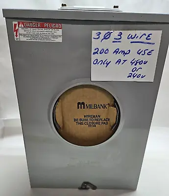 Milbank Series 9500L 200 Amp 600 Volt 1Ph/3Ph 3W NEMA 3R Meter Socket • $365