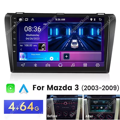 64GB Android 13.0 Car GPS Radio Player Wifi Stereo CarPlay For Mazda 3 2004-2009 • $123.82