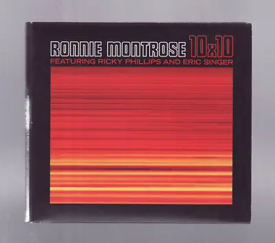 (CD) RONNIE MONTROSE - 10x10 / Ricky Phillips / Eric Singer • $7.99