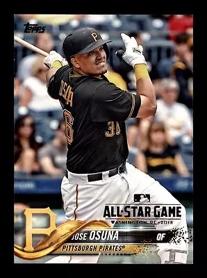 2018 Topps All-Star Game #521 Jose Osuna Pittsburgh Pirates • $1.65