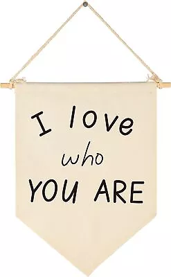 I Love Who You Are-Wedding Flag Gift-I Love You Wall Art - Home Decor -Valentine • $28.55