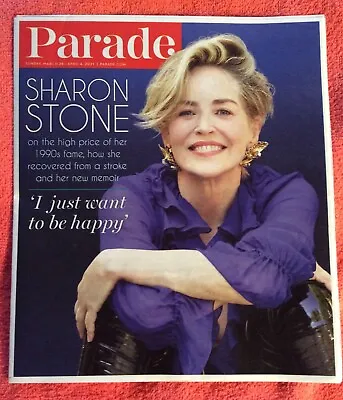 Parade Magazine March 28 - April 4 2021 Sharon Stone 1990's Fame  • $6.25