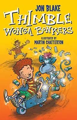 Thimble Wonga Bonkers (Thimble Monkey Supe... By Blake Jon Paperback / Softback • $6.02