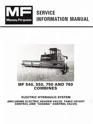 Massey Ferguson MF-540 550 750 760 Combine Electric Hydraulic Service Manual • $14.79