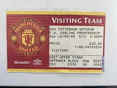 Ticket Manchester United V Tottenham Hotspur FA Carling 16/05/1999 Stub • £1