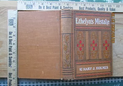 Ethelyn's Mistake - Mary J Holmes • $9.99