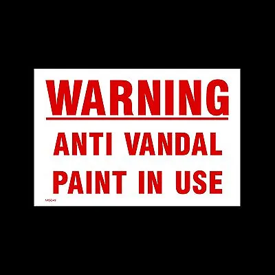 £1.89 • Buy Warning Anti Vandal Paint In Use Sign, Sticker - All Sizes & Materials (MISC49)