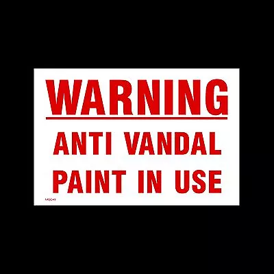 £1.89 • Buy Warning Anti Vandal Paint In Use Sign, Sticker - All Sizes & Materials (MISC49)
