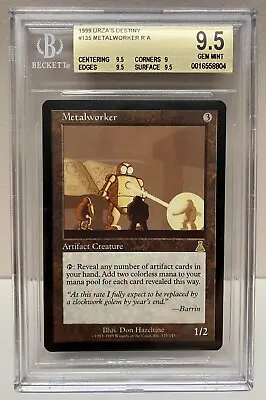 Metal Worker  Urza's Destiny MtG BGS 9.5 1999 (SUBS 9.5 9.5 9 9.5) Highest Gr • $699.99