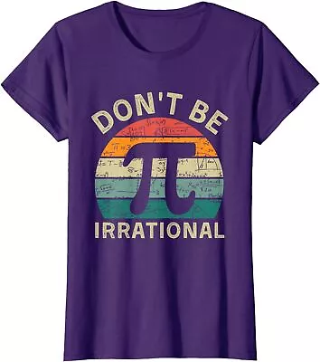 Don't Be Irrational Retro Vintage Symbol Math Ladies' Crewneck T-Shirt • $21.99