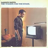 Darren Hayes : The Tension And The Spark CD (2004) Expertly Refurbished Product • £2.31