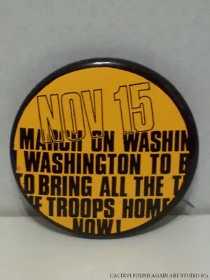 End Vietnam War Bring All The Troops Home Button March On Washington 1969 Pin • $12.98
