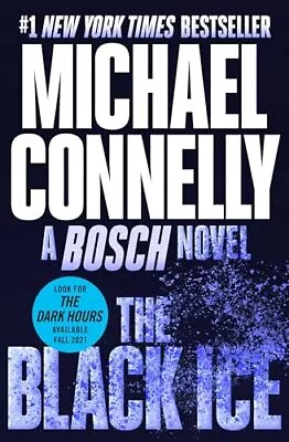 The Black Ice (A Harry Bosch Novel 2) • $5.24