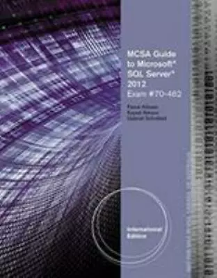 MCSA Guide To Microsoft SQL Server 2012 (Exam #70-462) • $6.14