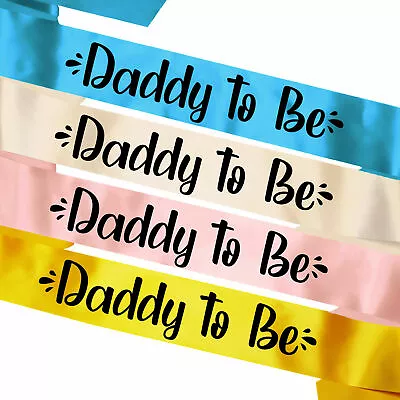 Daddy To Be Sash Baby Shower Present New Baby Dada Dad Satin Sash Gift • £6.79