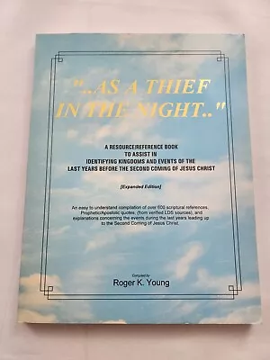 As A Thief In The Night Roger Young Mormon LDS End Of Times Expanded Edition • $12.99