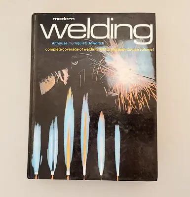 1976 Modern Welding Althouse/Turnquist/Bowditch Hardcover • $9.99