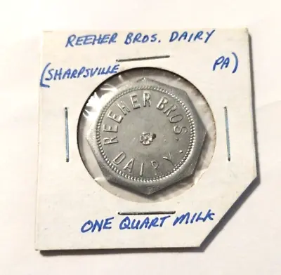 Reeher Bros. Dairy (Sharpsville PA) One Quart Milk Aluminum Token • $19.99